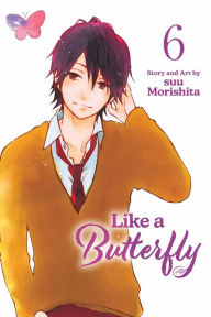 Title: Like a Butterfly, Vol. 6, Author: suu Morishita