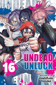 E-books free download Undead Unluck, Vol. 16 by Yoshifumi Tozuka