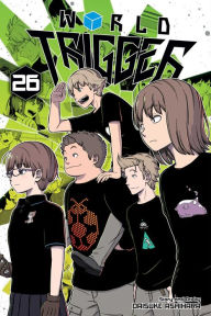 Title: World Trigger, Vol. 26, Author: Daisuke Ashihara