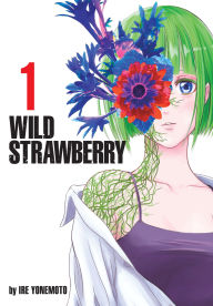 English ebook pdf free download Wild Strawberry, Vol. 1 iBook CHM 9781974747177