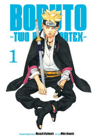 Title: Boruto: Two Blue Vortex, Vol. 1, Author: Masashi Kishimoto