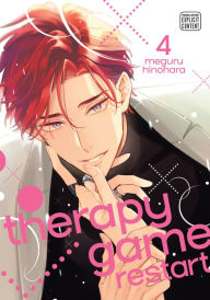 Title: Therapy Game Restart, Vol. 4 (Yaoi Manga), Author: Meguru Hinohara