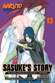 Ebooks free download txt format Naruto: Sasuke's Story-The Uchiha and the Heavenly Stardust: The Manga, Vol. 1