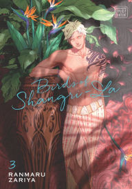 Title: Birds of Shangri-La, Vol. 3 (Yaoi Manga), Author: Ranmaru Zariya