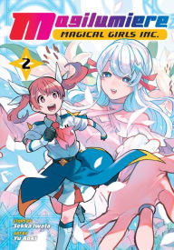 Title: Magilumiere Magical Girls Inc., Vol. 2, Author: Sekka Iwata