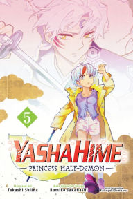 Title: Yashahime: Princess Half-Demon, Vol. 5, Author: Takashi Shiina