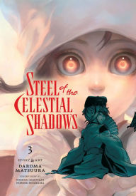 Title: Steel of the Celestial Shadows, Vol. 3, Author: Daruma Matsuura