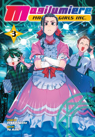 Title: Magilumiere Magical Girls Inc., Vol. 3, Author: Sekka Iwata