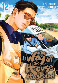 Title: The Way of the Househusband, Vol. 12, Author: Kousuke Oono