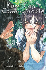 Title: Komi Can't Communicate, Vol. 31, Author: Tomohito Oda