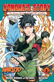 Title: Naruto: Konoha's Story-The Steam Ninja Scrolls: The Manga, Vol. 2, Author: Masashi Kishimoto