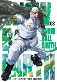 Book store download Snowball Earth, Vol. 3 English version by Yuhiro Tsujitsugu