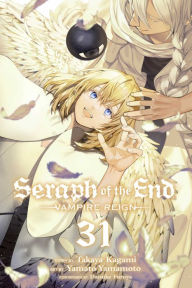 Textbook for free download Seraph of the End, Vol. 31: Vampire Reign (English literature) by Takaya Kagami, Yamato Yamamoto, Daisuke Furuya 9781974749362