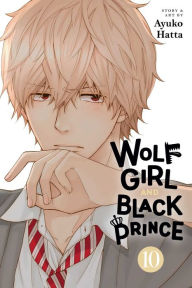 Free download ebooks for ipad Wolf Girl and Black Prince, Vol. 10 English version by Ayuko Hatta 