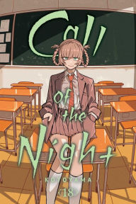 Title: Call of the Night, Vol. 18, Author: Kotoyama