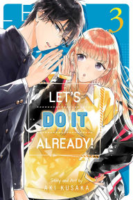 Ipod and download books Let's Do It Already!, Vol. 3 ePub MOBI PDB 9781974749492 English version by Aki Kusaka