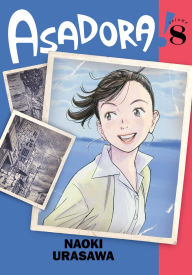 Free downloading e books pdf Asadora!, Vol. 8 FB2 CHM iBook (English Edition) by Naoki Urasawa