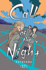 Title: Call of the Night, Vol. 17, Author: Kotoyama