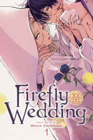 Free computer book download Firefly Wedding, Vol. 1 in English by Oreco Tachibana FB2 9781974751518