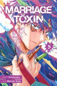 Title: Marriage Toxin, Vol. 5, Author: Joumyaku