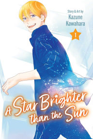 Ebooks free download pdf in english A Star Brighter than the Sun, Vol. 1 9781974751662