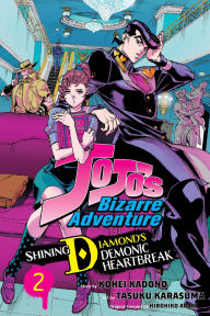 Book downloads for kindle free JoJo's Bizarre Adventure: Shining Diamond's Demonic Heartbreak, Vol. 2 by Kohei Kadono, Hirohiko Araki, Tasuku Karasuma PDF iBook PDB