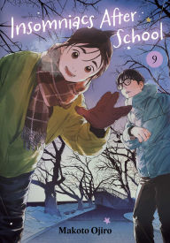 Download free ebooks for blackberry Insomniacs After School, Vol. 9 by Makoto Ojiro MOBI in English