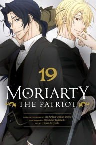 Free full books downloads Moriarty the Patriot, Vol. 19