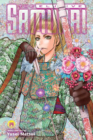 Best free pdf ebooks download The Elusive Samurai, Vol. 14 9781974752577 CHM by Yusei Matsui (English literature)
