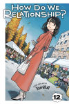 Alternative view 1 of How Do We Relationship?, Vol. 12