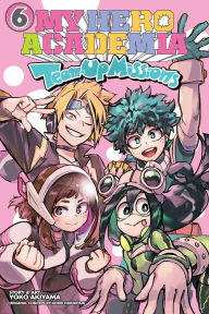 Title: My Hero Academia: Team-Up Missions, Vol. 6, Author: Yoko Akiyama