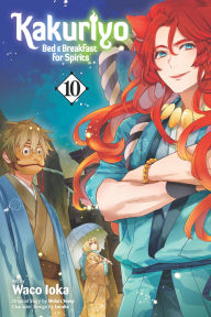 Kakuriyo: Bed & Breakfast for Spirits, Vol. 10