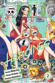 Free download french audio books mp3 One Piece: Heroines, Vol. 2