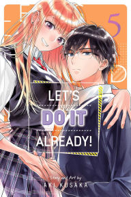 Downloads books Let's Do It Already!, Vol. 5 by Aki Kusaka
