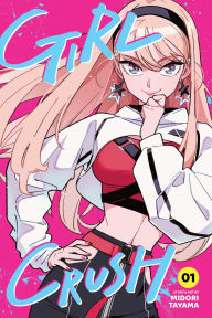 Amazon book downloads for ipad Girl Crush, Vol. 1 by Midori Tayama
