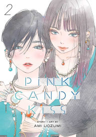 Title: Pink Candy Kiss, Vol. 2, Author: Ami Uozumi