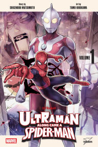Title: Ultraman: Along Came a Spider-Man, Vol. 1, Author: Shigenobu Matsumoto