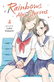 Title: Rainbows After Storms, Vol. 4, Author: Luka Kobachi