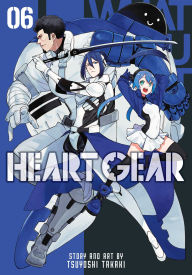 Kindle it books download Heart Gear, Vol. 6 by Tsuyoshi Takaki 