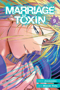 Title: Marriage Toxin, Vol. 9, Author: Joumyaku