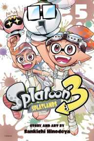 Title: Splatoon 3: Splatlands, Vol. 5, Author: Sankichi Hinodeya