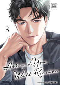 Title: Ask and You Will Receive, Vol. 3, Author: Niyama
