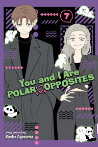 Title: You and I Are Polar Opposites, Vol. 7, Author: Kocha Agasawa