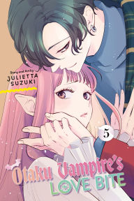 Title: Otaku Vampire's Love Bite, Vol. 5, Author: Julietta Suzuki