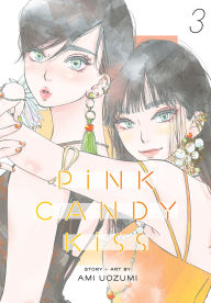 Title: Pink Candy Kiss, Vol. 3, Author: Ami Uozumi