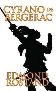 Title: Cyrano de Bergerac, Author: Edmond Rostand