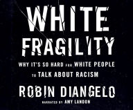 Title: White Fragility: Why It's So Hard for White People to Talk about Racism, Author: Robin DiAngelo
