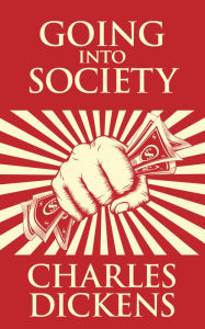 Title: Going into Society, Author: Charles Dickens