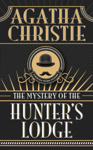 Title: The Mystery of Hunter's Lodge (Hercule Poirot Short Story), Author: Agatha Christie