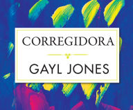 Title: Corregidora, Author: Gayl Jones